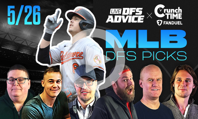 GrindersLive / Crunch Time - 5/26/23 MLB DFS Picks & Strategy