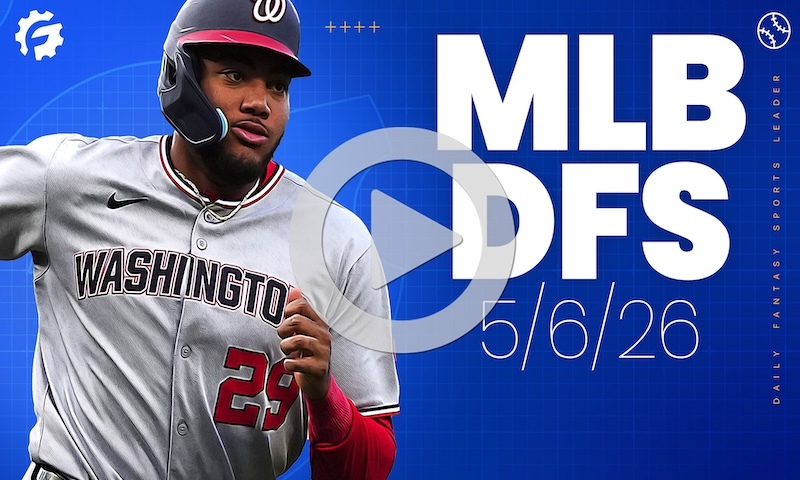 MLB DFS GrindersLive - Wednesday, May 6th