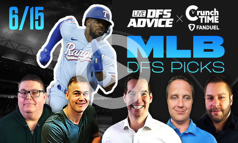 GrindersLive / Crunch Time - 6/15/23 MLB DFS Picks & Strategy