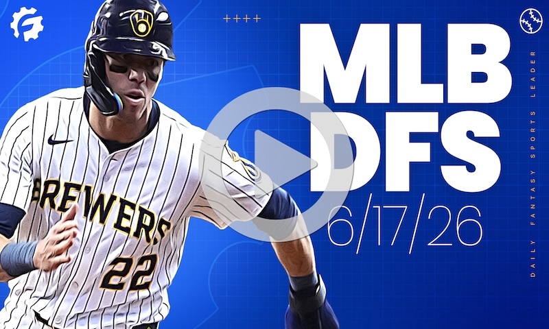 MLB DFS GrindersLive - Wednesday, June 17th