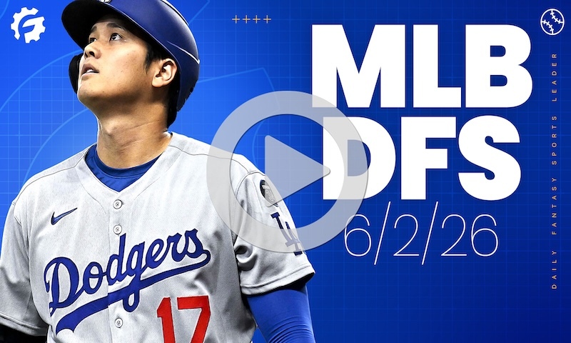 MLB DFS GrindersLive - Tuesday, June 2nd