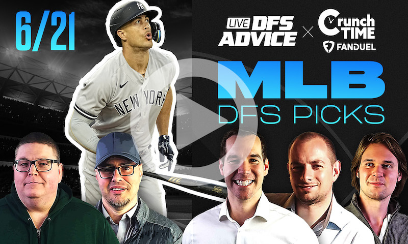GrindersLive / Crunch Time - 6/21/23 MLB DFS Picks & Strategy