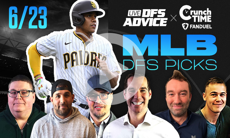 GrindersLive / Crunch Time - 6/23/23 MLB DFS Picks & Strategy