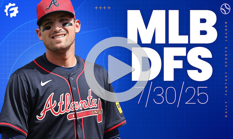 MLB DFS GrindersLive & Crunch Time Show Block (Early Slate) - Wednesday, July 30th