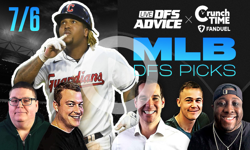 GrindersLive / Crunch Time - 7/6/23 MLB DFS Picks & Strategy