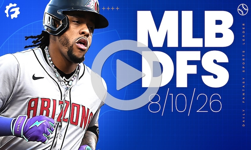 MLB DFS GrindersLive - Monday, August 10th
