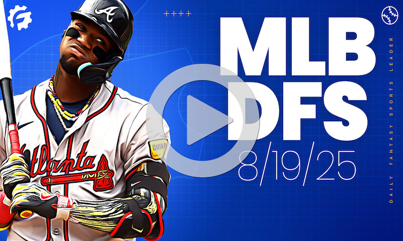 MLB DFS GrindersLive & Crunch Time Show Block - Tuesday, August 19th
