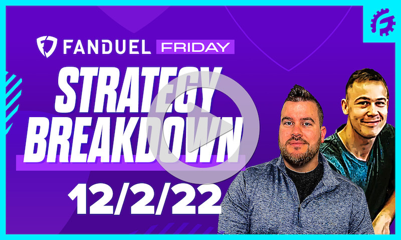 FanDuel Friday NBA DFS Strategy Breakdown: 12/2/22