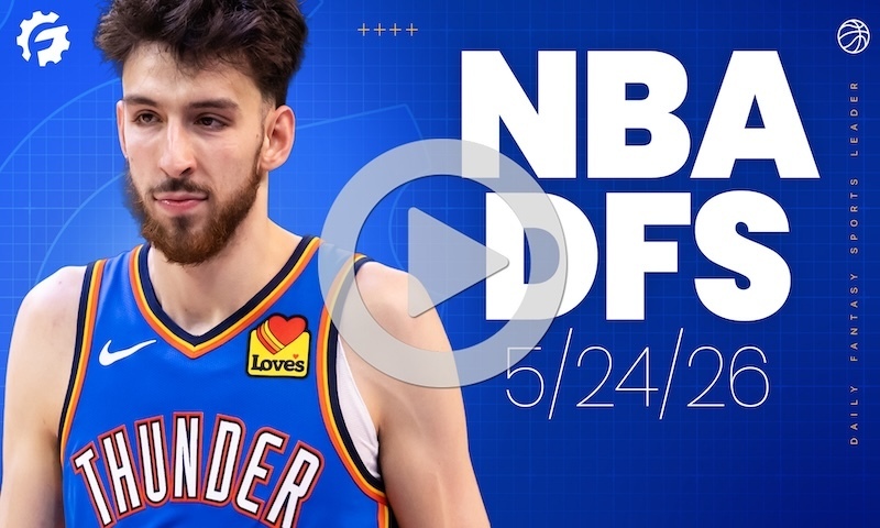 NBA DFS GrindersLive - Sunday, May 24th