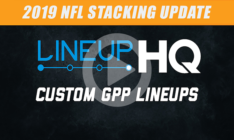 LineupHQ Tutorial - 2019 NFL Stacking Update