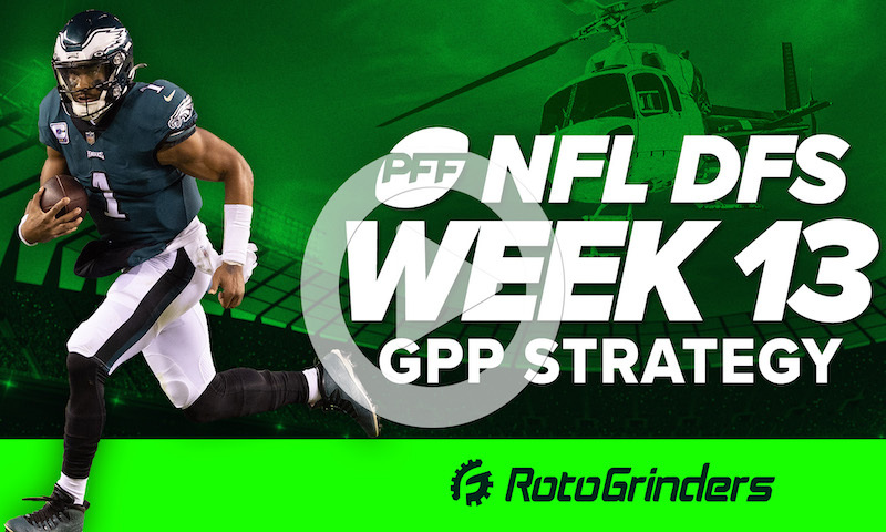 NFL DFS Pro Football Focus Show - Week 13