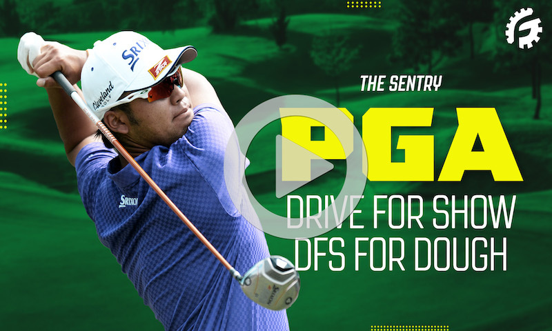 PGA Drive For Show, DFS For Dough: The Sentry