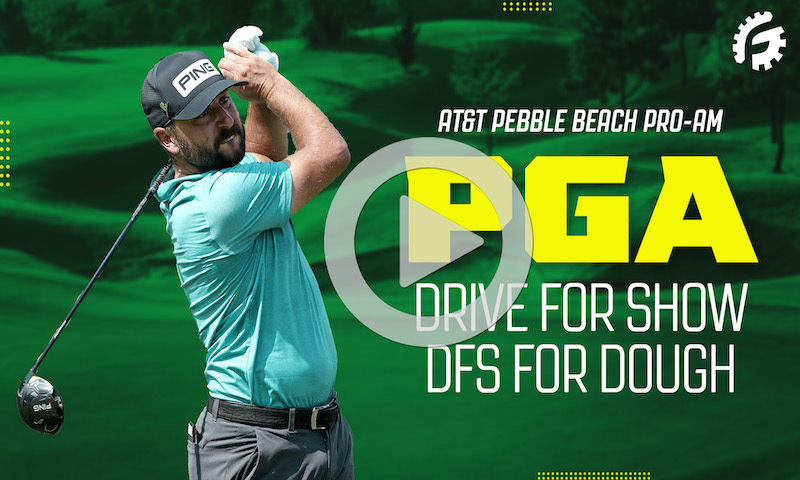 PGA Drive For Show, DFS For Dough: AT&T Pebble Beach Pro-Am