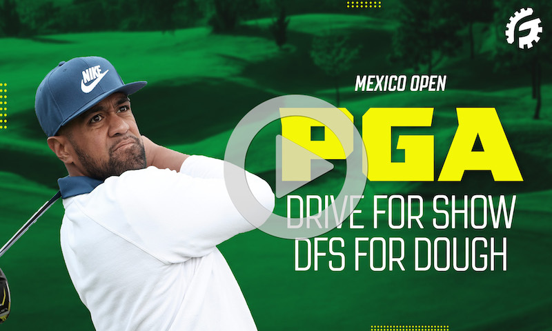 PGA Drive For Show, DFS For Dough: Mexico Open