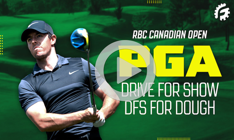 PGA Drive For Show, DFS For Dough: RBC Canadian Open