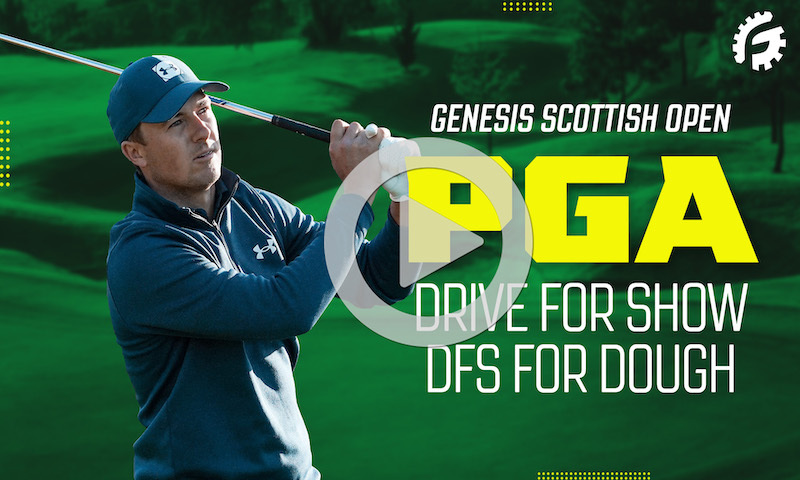 PGA Drive For Show, DFS For Dough: Genesis Scottish Open