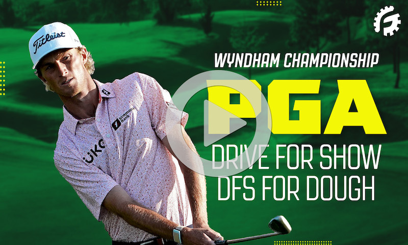 PGA Drive For Show, DFS For Dough: Wyndham Championship