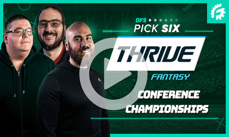 NFL DFS Pick Six Show - Conference Championships