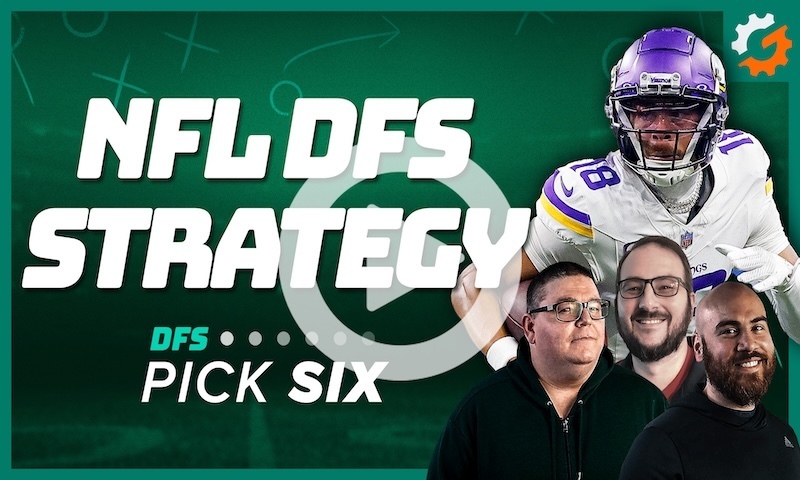 NFL DFS Pick Six Show - Week 3