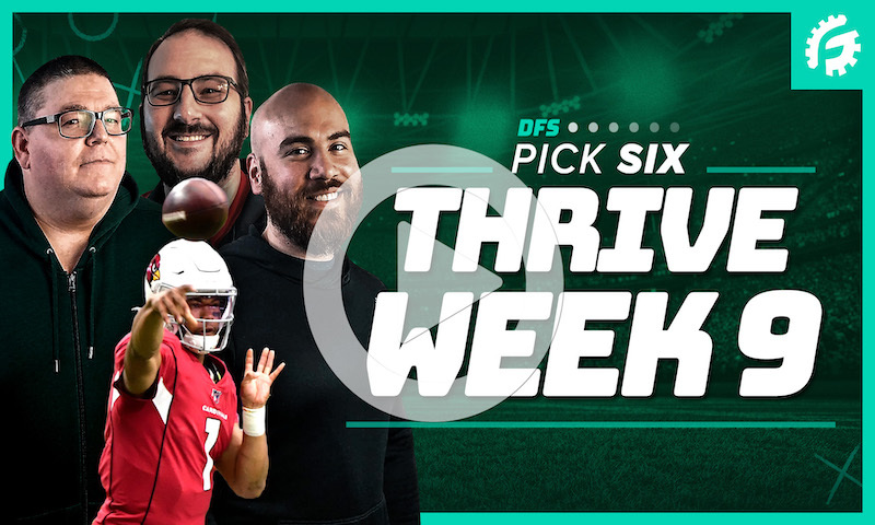 NFL DFS Pick Six Show - Week 9