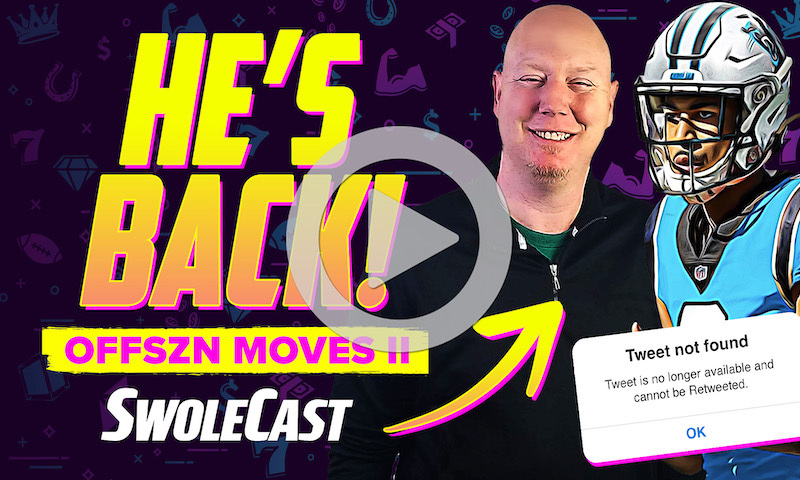 SWOLECAST - HE'S BACK / OFFSZN MOVES PART II