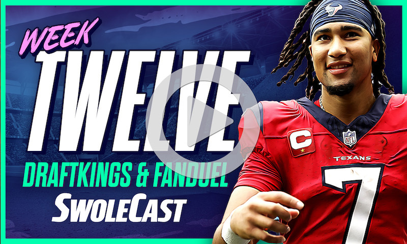Swolecast - NFL Week 12 - 2023 DFS Fantasy Football