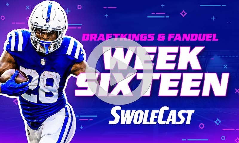 Week 16 NFL DraftKings & FanDuel DFS Lineup Advice - Swolecast
