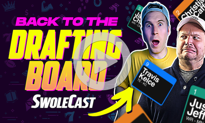 SWOLECAST - BACK TO THE DRAFTING BOARD
