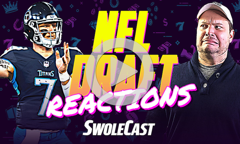 SWOLECAST - 2023 NFL DRAFT REACTIONS