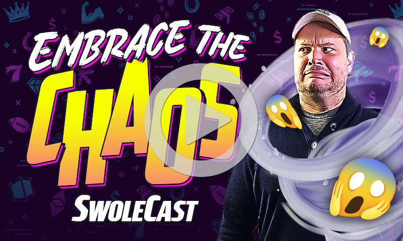 Swolecast - Embrace The Chaos