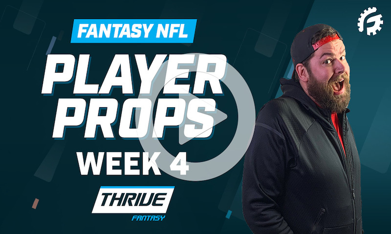 NFL Thrive Fantasy Player Props - Week 4