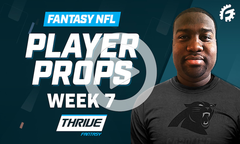 NFL Thrive Fantasy Player Props - Week 7