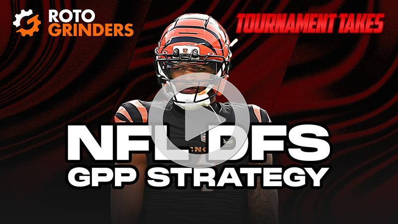 Tournament Takes Show - NFL DFS GPP Strategy for Week 1