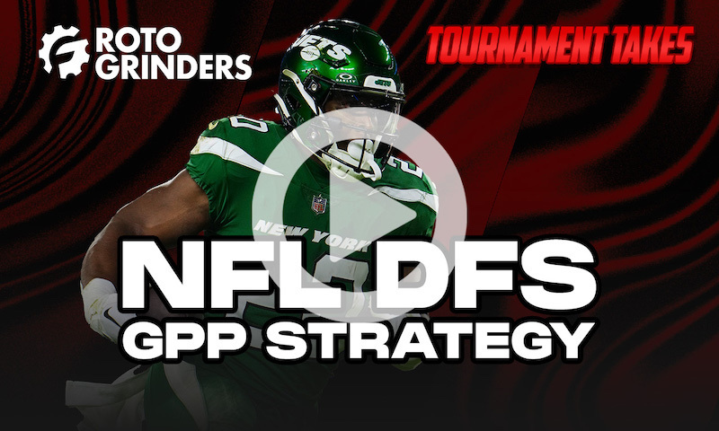 Tournament Takes Show - NFL DFS GPP Strategy for Week 10