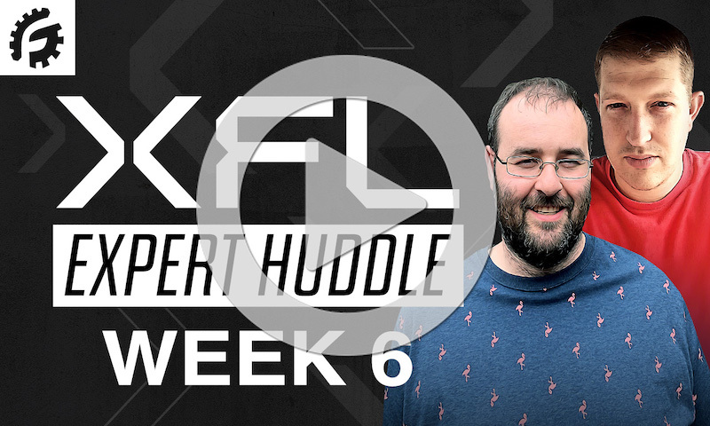 XFL Expert Huddle Week 6