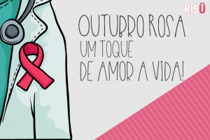 Conheça o Outubro Rosa