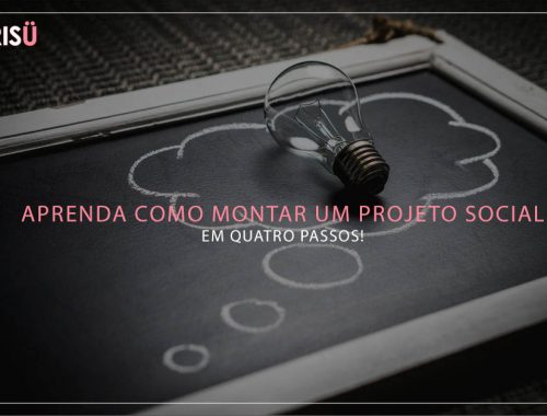 Projeto social em 4 passos