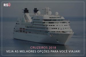 Cruzeiros 2018 | Viaje mais barato!