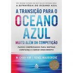 Melhores Livros de 2018 - A transição para o oceano azul