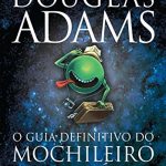 O guia do mochileiro das galáxias