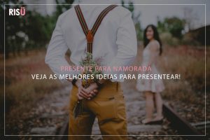 Presente para namorada