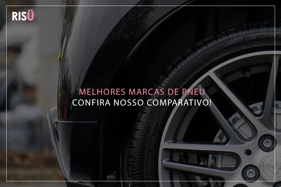 Melhores Marcas de Pneu