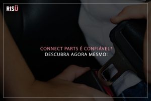 Connect Parts é confiável