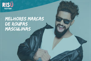 Melhores Marcas de Roupas Masculinas