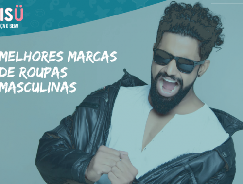 Melhores Marcas de Roupas Masculinas