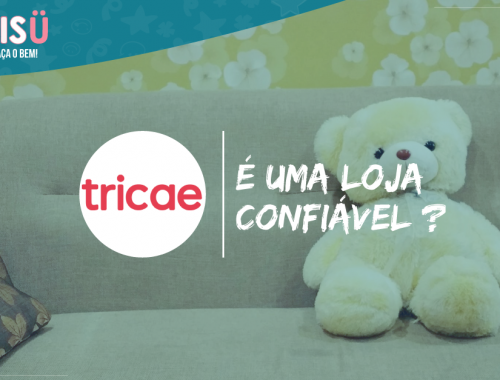 Loja Tricae é confiável?