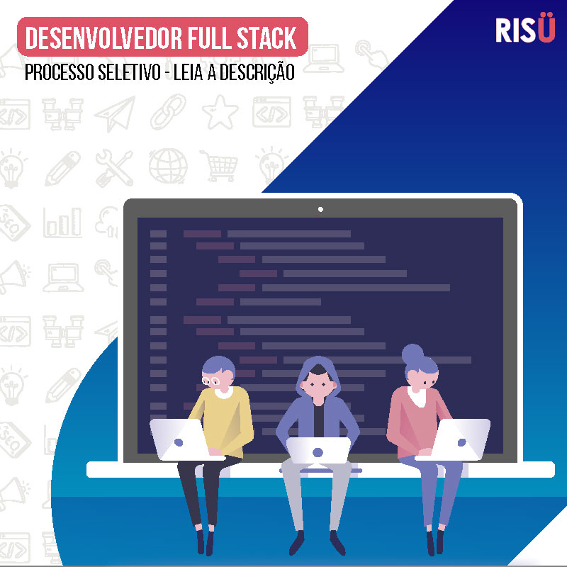Desenvolvedor Full Stack