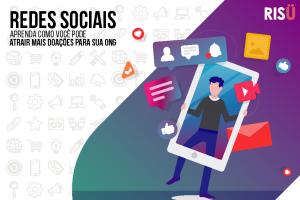 Aprenda como você pode atrair mais doações para sua ONG