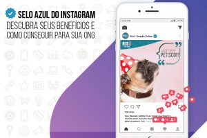 Saiba como ter o seletivo selo azul de conta verificada no Instagram!