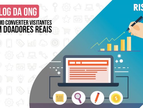 Como converter visitantes do Blog em doadores reais?